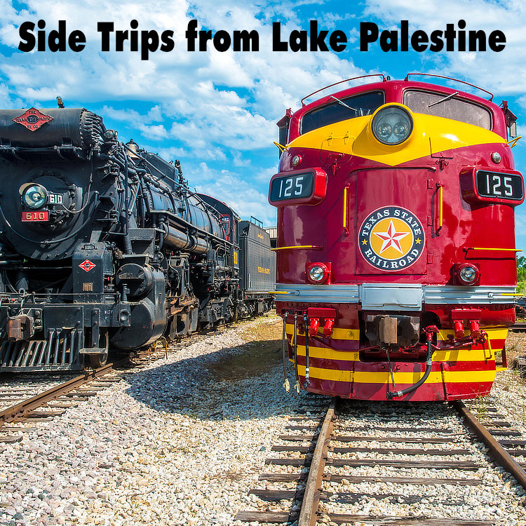 Side trips from Lake Palestine ... like to the Texas State Railroad